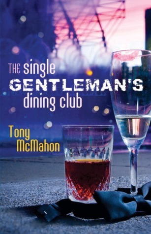 The Single Gentleman's Dining Club